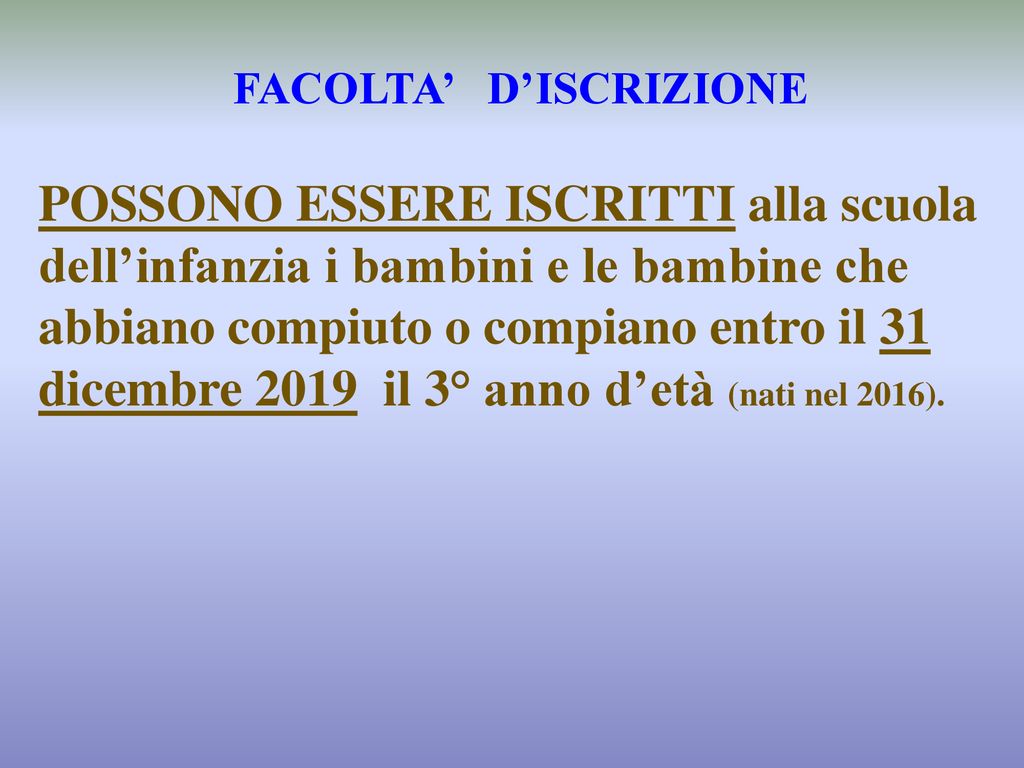 Iscrizioni Alla Scuola Infanzia A S Ppt Scaricare